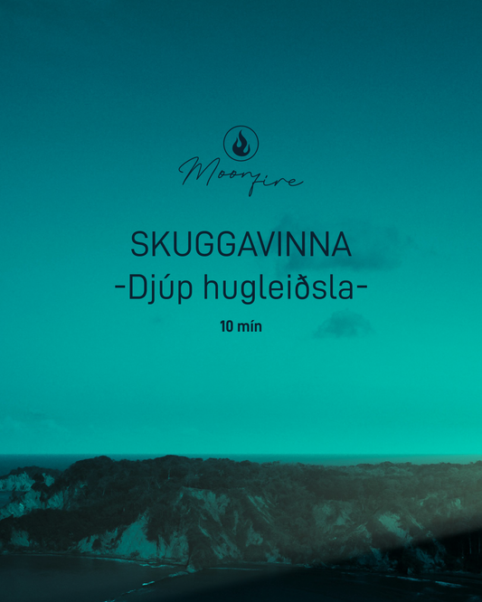 Skuggavinna - Djúp hugleiðsla frá Moonfire (9 mín)